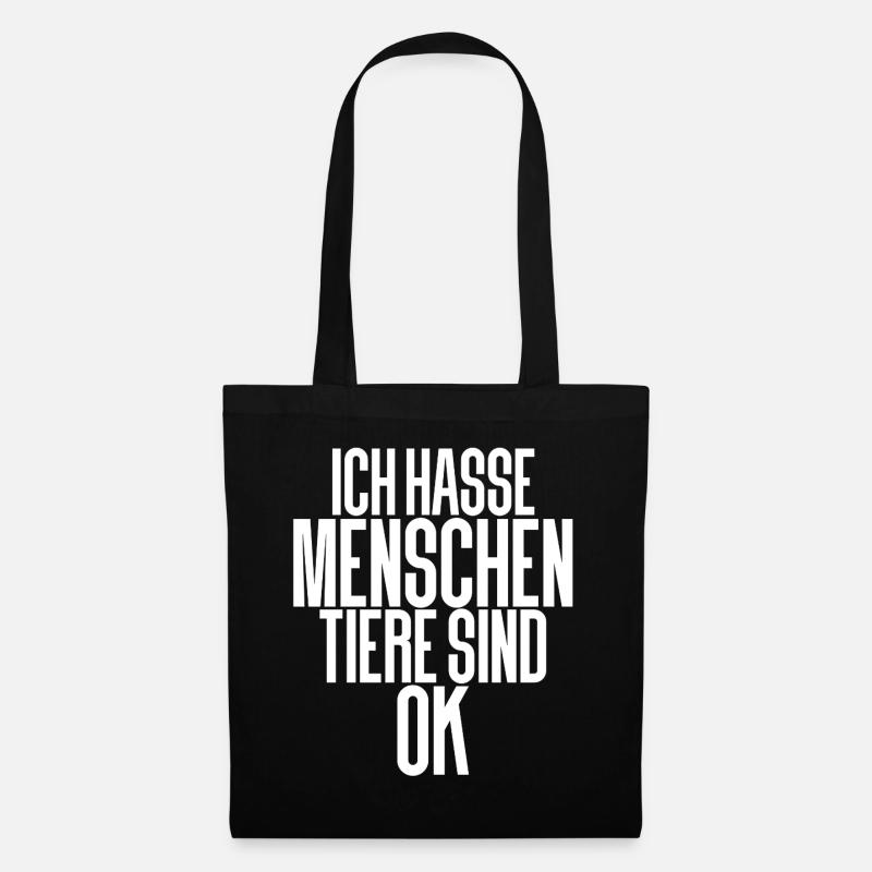 Ich Hasse Menschen Tiere Sind Ok - Stoffbeutel - Schwarz