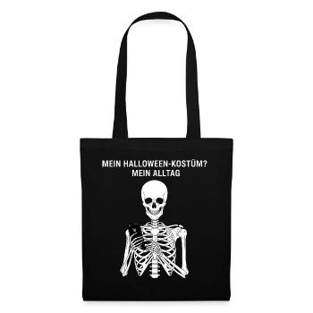 My Halloween costume? My everyday life - Tote Bag - black - Front