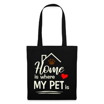 Chez moi, c’est là où se trouve mon animal de compagnie - Sac en tissu - noir - Devant