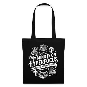 My Mind Is On Hyperfocus ADHD Humor - Tote Bag - black - Front