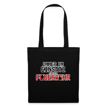 Feuerwehr Feuerwehrmann Spruch Geschenk Beruf - Stoffbeutel - Schwarz - Vorne