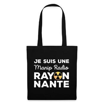 Je suis une manip radio rayonnante Radiologie - Sac en tissu - noir - Devant