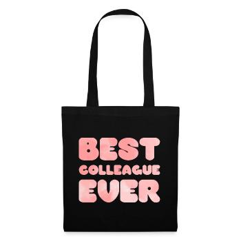 Best Colleague Ever Colleague Saying - Tote Bag - black - Front