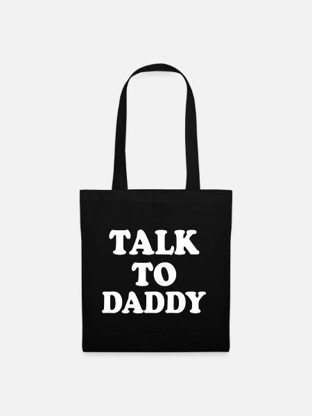 Talk to daddy - Stoffbeutel - Schwarz