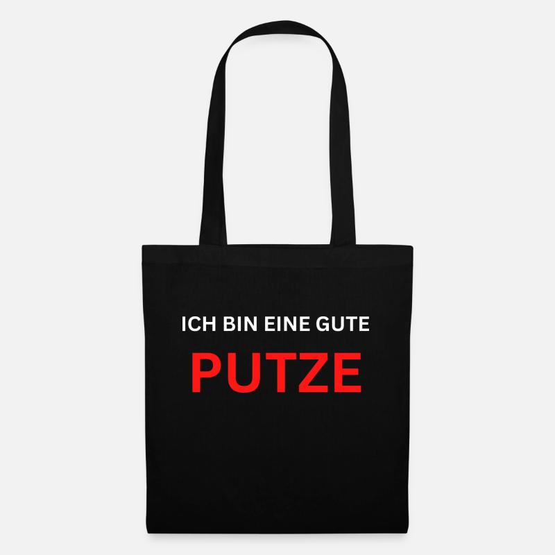 Ich bin eine gute Putze - Stoffbeutel - Schwarz