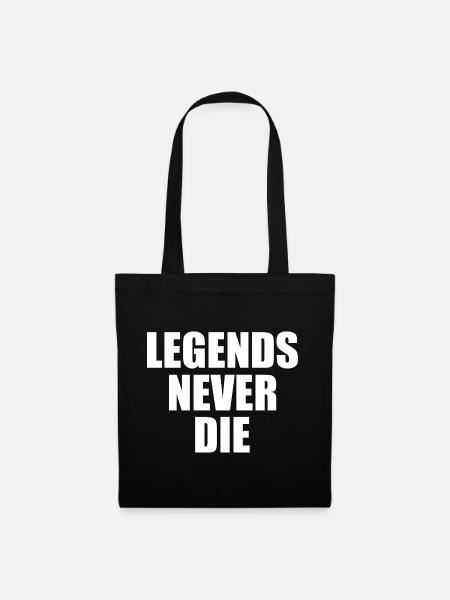 Legends never die - Stoffbeutel - Schwarz