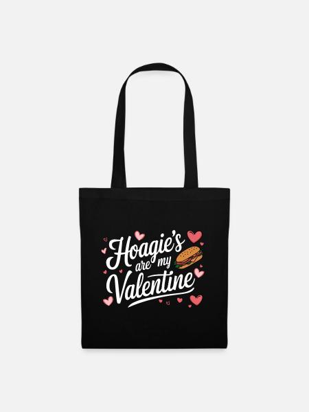 Hoagie’s are my Valentine - Stoffbeutel - Schwarz