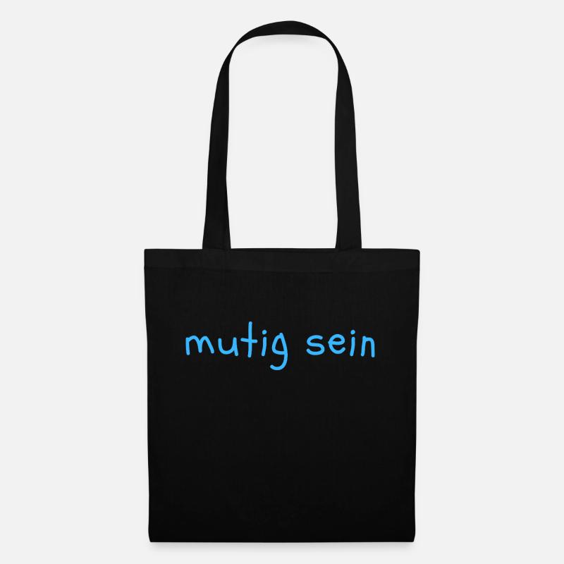 mutig sein - Stoffbeutel - Schwarz