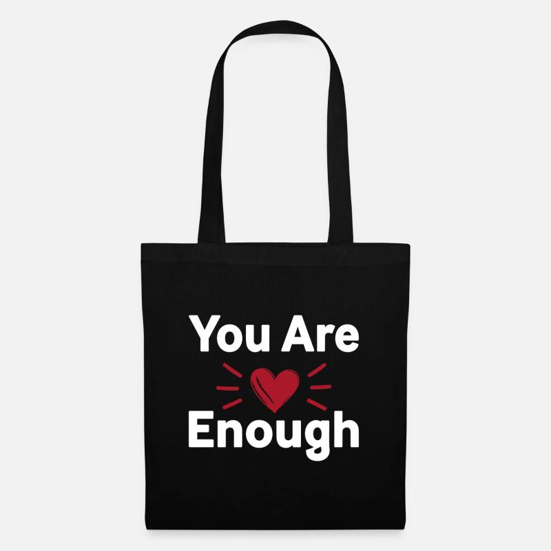 You Are Enough Self Love Statement - Tote Bag - black
