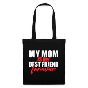 Maman est ma meilleure amie Forever Shirt - Sac en tissu - noir - Devant