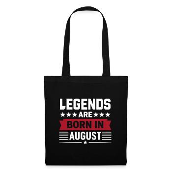 Legends Are Born In August - Stoffbeutel - Schwarz - Vorne