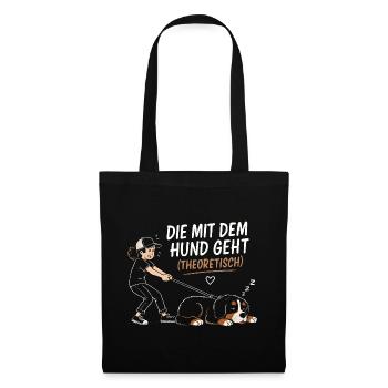 Berner Sennenhund Spruch Hundehalterin Humor - Stoffbeutel - Schwarz - Vorne