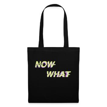 MAINTENANT QUOI? - Sac en tissu - noir - Devant