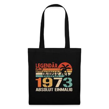 Legenden werden im Oktober 1973 geboren - 1973 - Stoffbeutel - Schwarz - Vorne