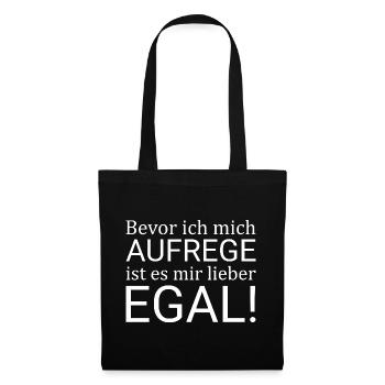 Bevor ich mich aufrege ist es mir lieber egal - Stoffbeutel - Schwarz - Vorne