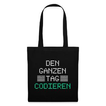 Nerd Computer DEN GANZEN TAG CODIEREN LUSTIG - Stoffbeutel - Schwarz - Vorne