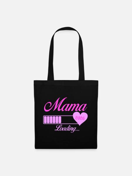 Mama 2026 Loading - Stoffbeutel - Schwarz
