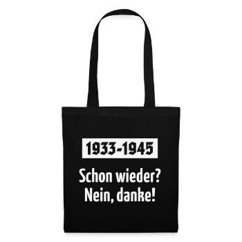 1933-1945 – Schon Wieder? Nein, Danke! (White) - Stoffbeutel - Schwarz - Vorne