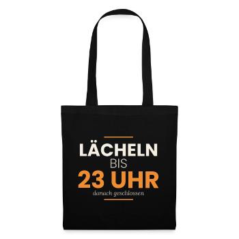 Lächeln bis 23 Uhr – Lustiger Kellner Spruch - Stoffbeutel - Schwarz - Vorne