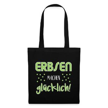 Lustiger Spruch - Erbsen machen glücklich - Stoffbeutel - Schwarz - Vorne