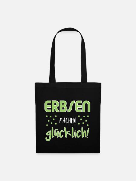 Lustiger Spruch - Erbsen machen glücklich - Stoffbeutel - Schwarz