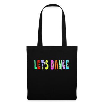 Cute dansons motivation texte Lettres de danse - Sac en tissu - noir - Devant