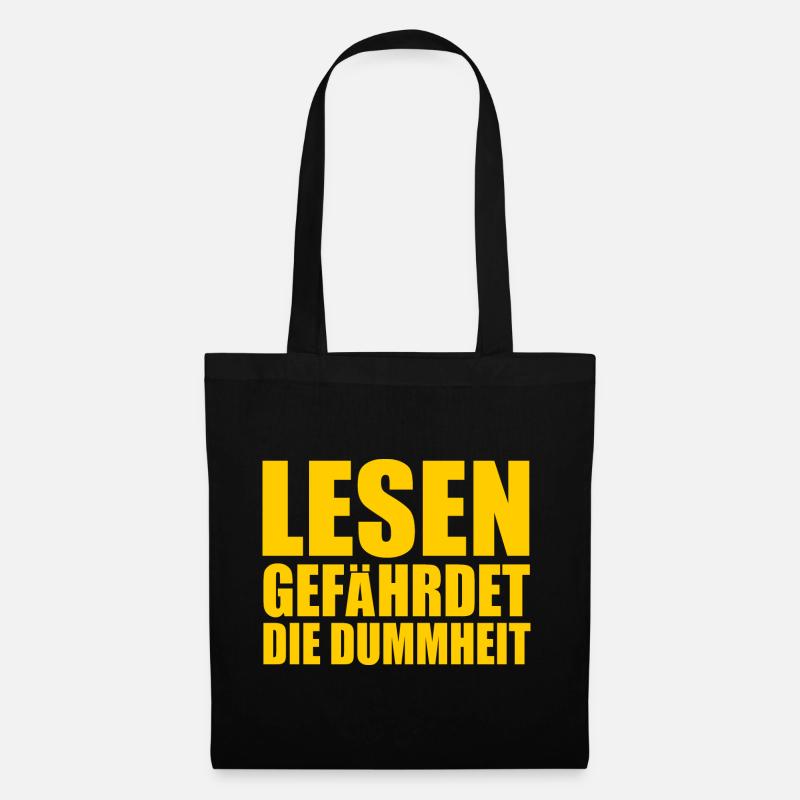 lesen gefährdet die dummheit - Stoffbeutel - Schwarz