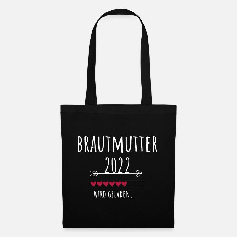 Brautmutter 2022 Ankündigung Hochzeit Verlobung - Stoffbeutel - Schwarz