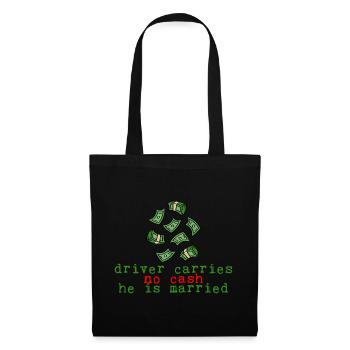 Le chauffeur ne transporte pas d’argent il est marié 2 - Sac en tissu - noir - Devant