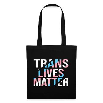 Trans Lives Matter - Fierté transgenre - Sac en tissu - noir - Devant