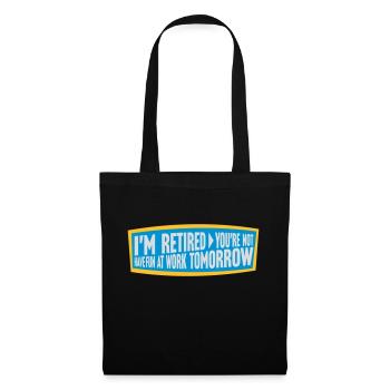 have fun at work - Tote Bag - black - Front