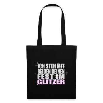 Mit beiden Beinen Fest im Glitzer Spruch Frauen - Stoffbeutel - Schwarz - Vorne