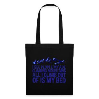 I See People My Age Climbing Mountains 3 - Tote Bag - black - Front