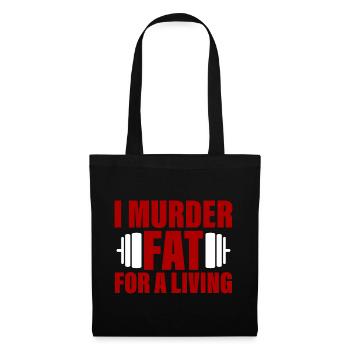 I Murder Fat For A Living 2 - Sac en tissu - noir - Devant
