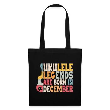 Ukulele Legends are born in December - Stoffbeutel - Schwarz - Vorne