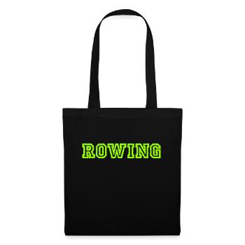 Rowing Slogan - Rudern - Ruderer - Ruderin - Stoffbeutel - Schwarz - Vorne