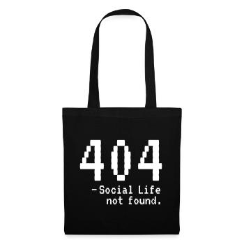 Social Life? Error 404! - Stoffbeutel - Schwarz - Vorne