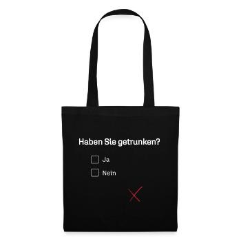 Have you been drinking? Party, drinking, partying, drinking - Tote Bag - black - Front