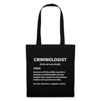 Kriminologe Definition Lustige Strafjustiz - Stoffbeutel - Schwarz - Vorne