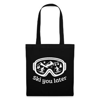 Ski You Later – ski goggle design for skiers - Tote Bag - black - Front