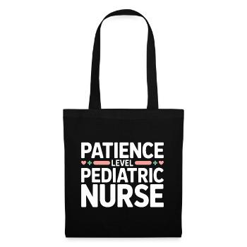 Pediatric Nurse Patience Level Pediatric Nursing - Stoffbeutel - Schwarz - Vorne