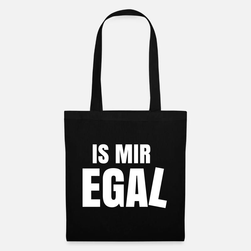 is mir egal Spruch Statement ist - Stoffbeutel - Schwarz