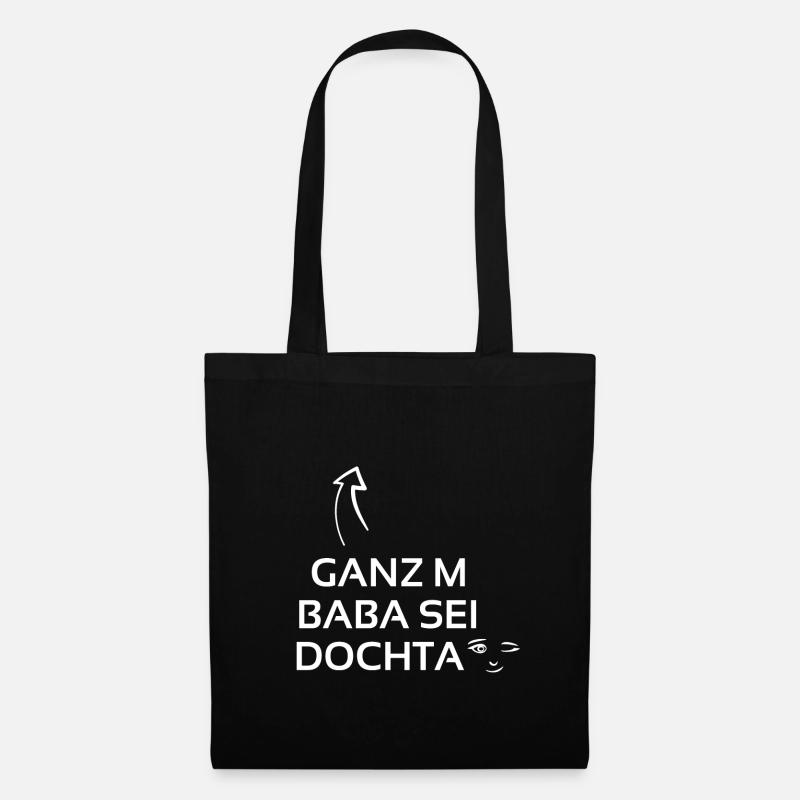 Ganz m Baba sei Dochta Geschenk Franken - Tote Bag - black