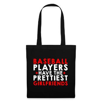 Baseball Players Have The Prettiest Girlfriends 4 - Stoffbeutel - Schwarz - Vorne