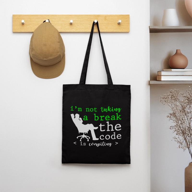 I'm Not Taking A Break, The Code Is Compiling 2 Tote Bag