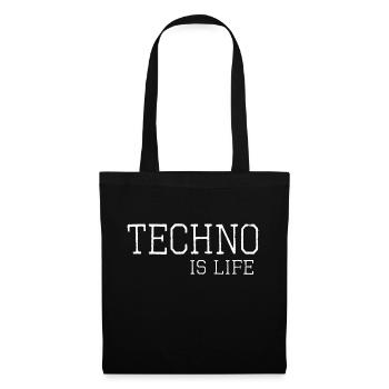 Techno ist Leben - Stoffbeutel - Schwarz - Vorne