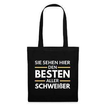 Sie sehen hier den Besten aller Schweißer - Stoffbeutel - Schwarz - Vorne