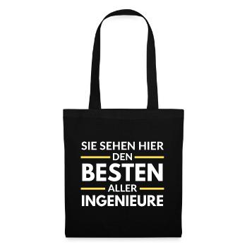 Sie sehen hier den Besten aller Ingenieure - Stoffbeutel - Schwarz - Vorne