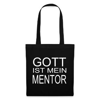 Gott ist mein Mentor - Stoffbeutel - Schwarz - Vorne