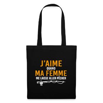 j'aime quand ma femme me laisse aller pêcher - Sac en tissu - noir - Devant
